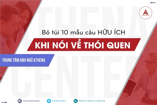 Bỏ túi 10 mẫu câu hữu ích khi nói về thói quen
