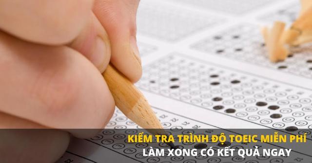 kiểm tra tr&igrave;nh độ tiếng anh
