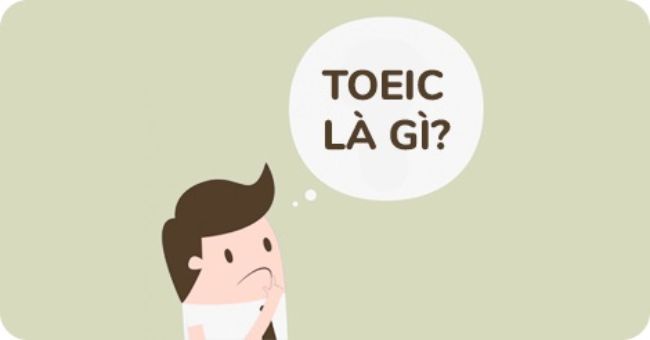toeic l&agrave; g&igrave;