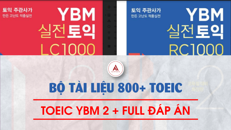 bộ t&agrave;i liệu toeic 800+