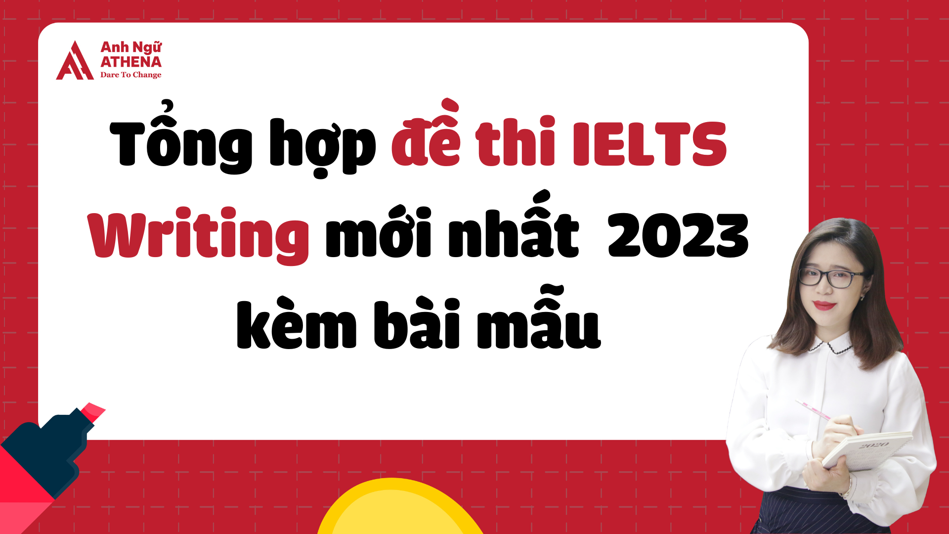 Tổng hợp đề thi IELTS Writing mới nhất kèm bài mẫu.
