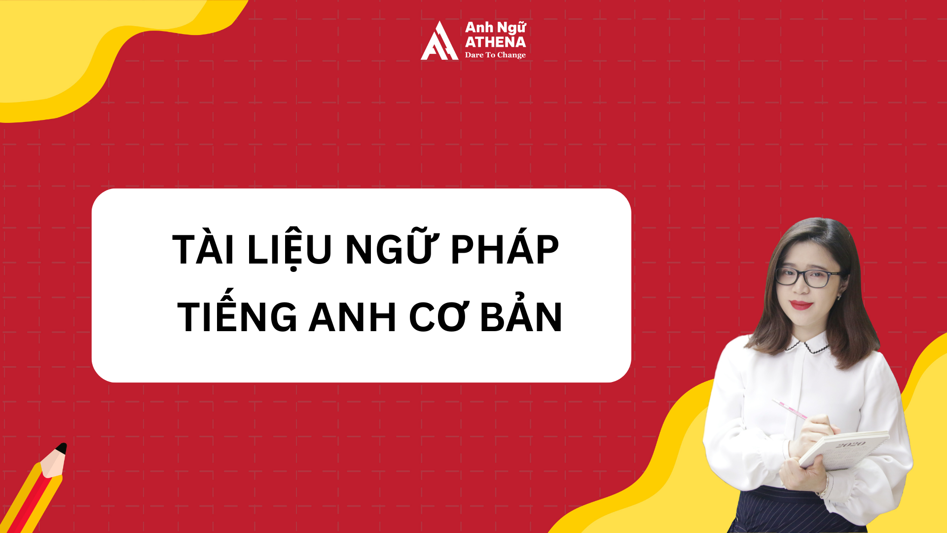 Tài liệu ngữ pháp tiếng Anh cơ bản