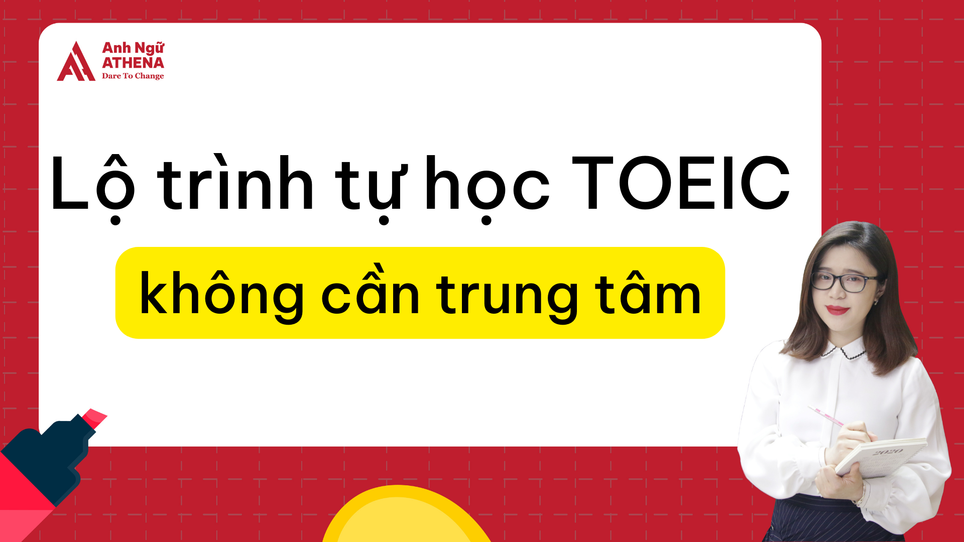 Lộ trình tự học TOEIC tại nhà hiệu quả, không cần đến trung tâm