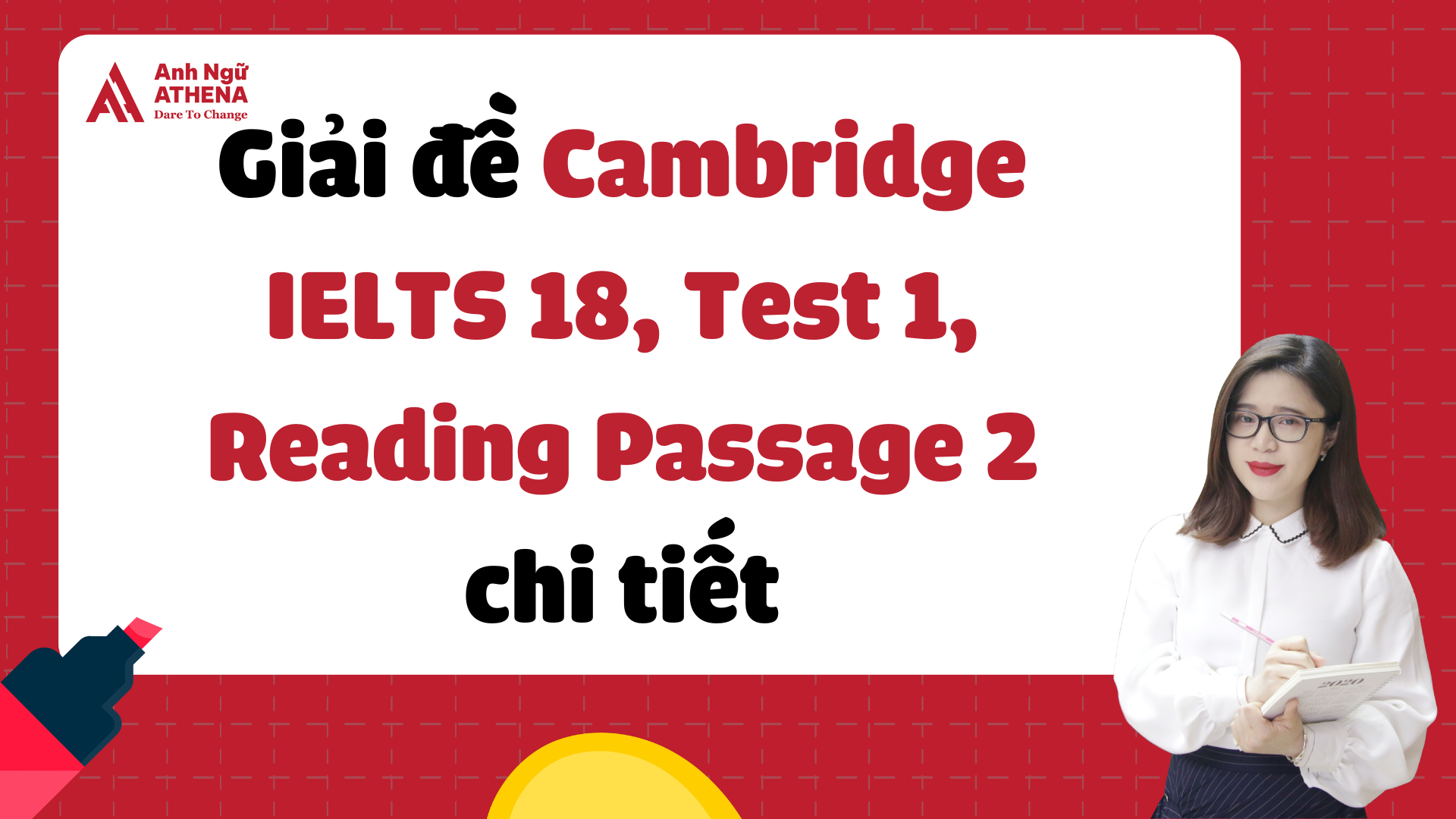 Giải đề Cambridge IELTS 18, Test 1, Reading Passage 2 chi tiết