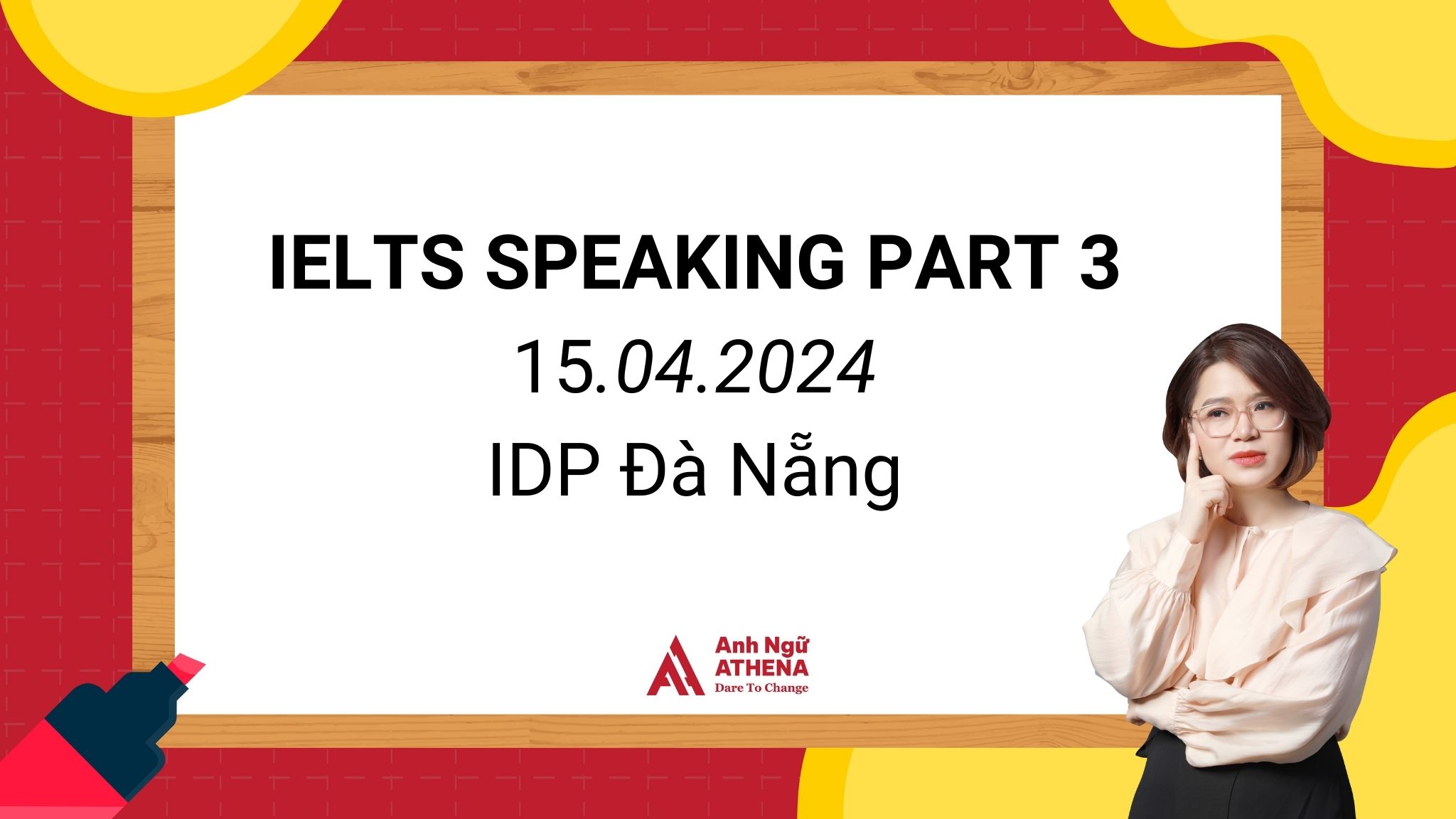 ielts speaking part 3 idp đà nẵng 