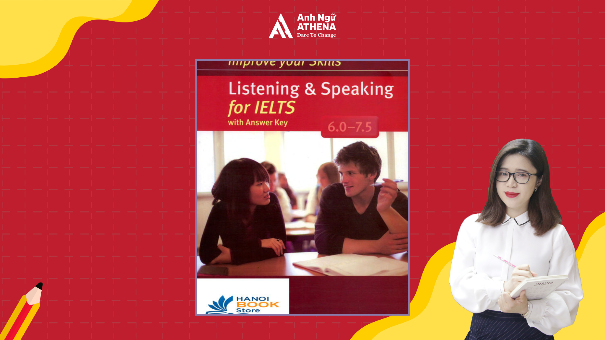 Th&agrave;nh thạo Speaking v&agrave; Listening với &ldquo;Improve Your Listening and Speaking Skills 6.0 - 7.5&rdquo;