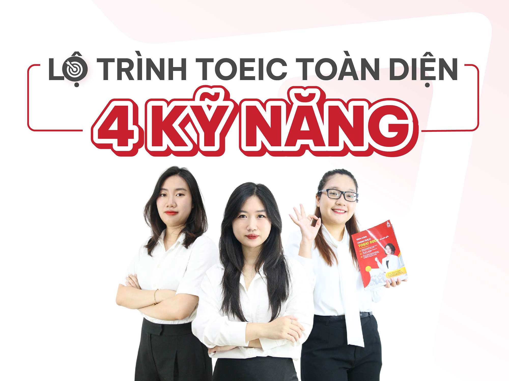 Lộ trình TOEIC 4 kỹ năng
