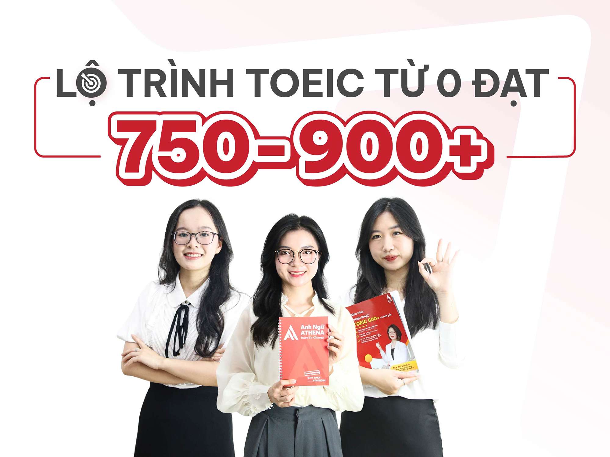 Lộ trình TOEIC đạt 750-900+