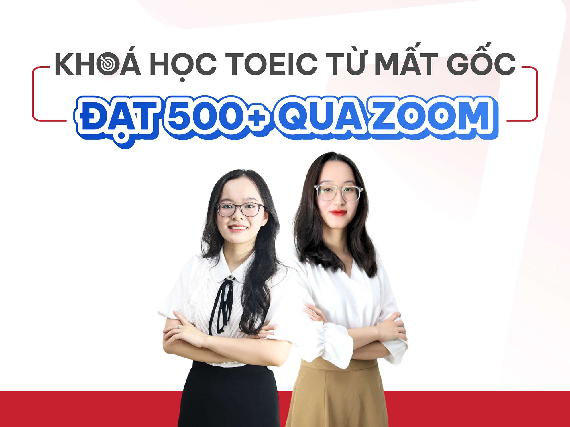 TOEIC từ mất gốc đạt 500-750+
