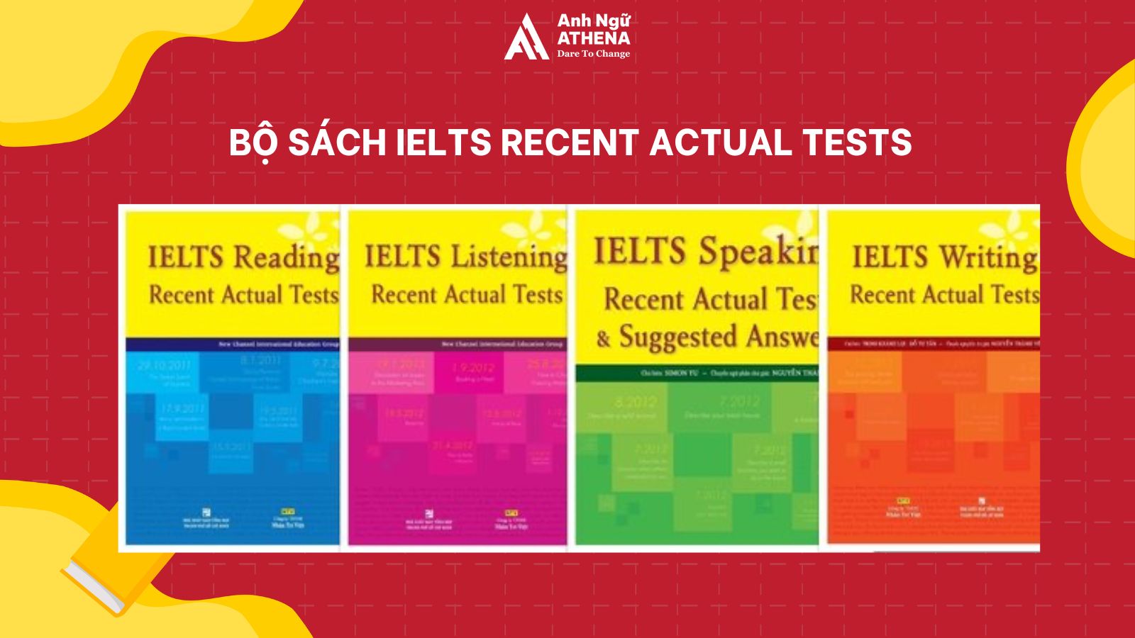 Bộ sách IELTS Recent Actual Tests