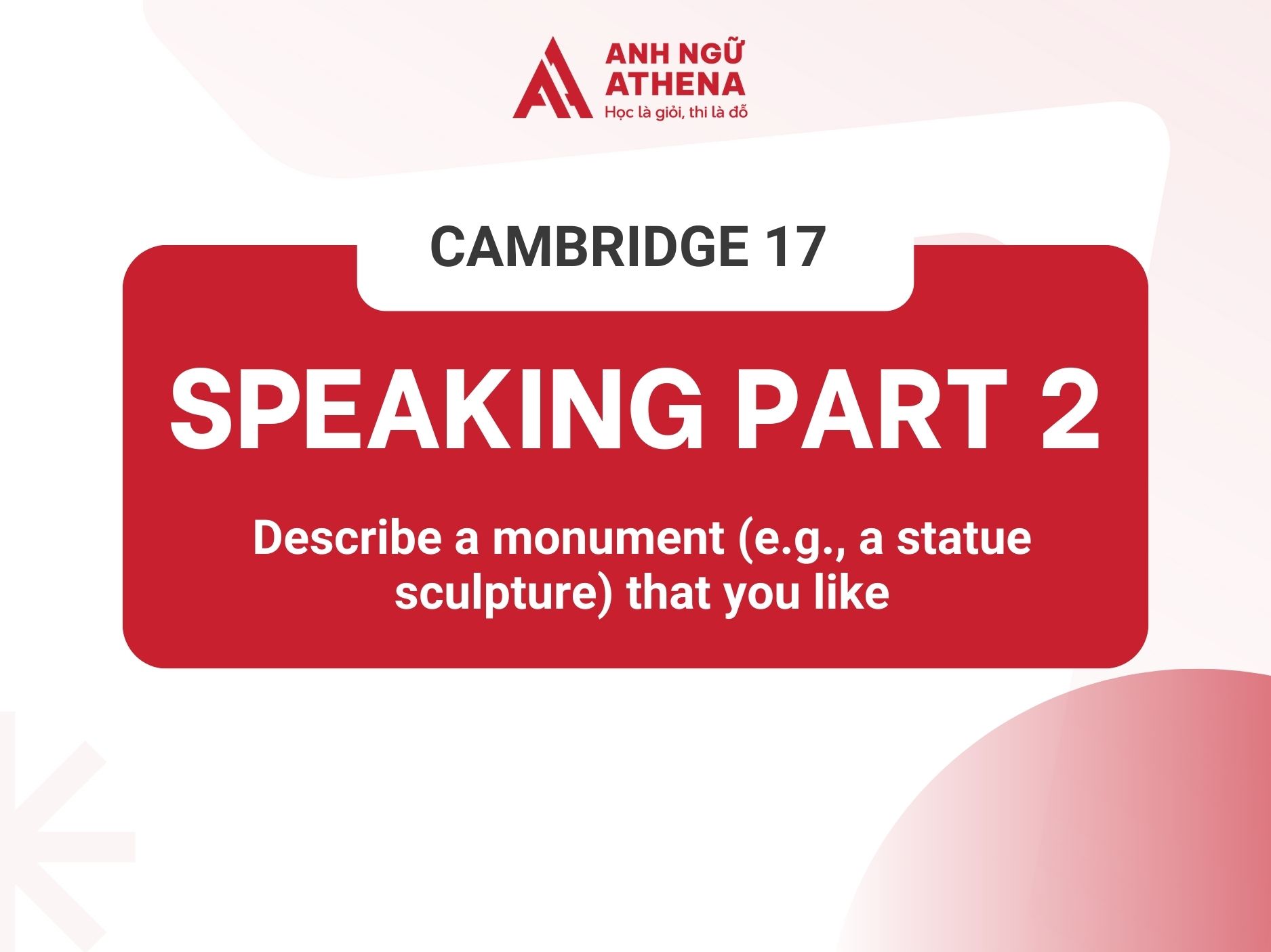 Sample IELTS Speaking Part 2 Cambridge 17 Test 3