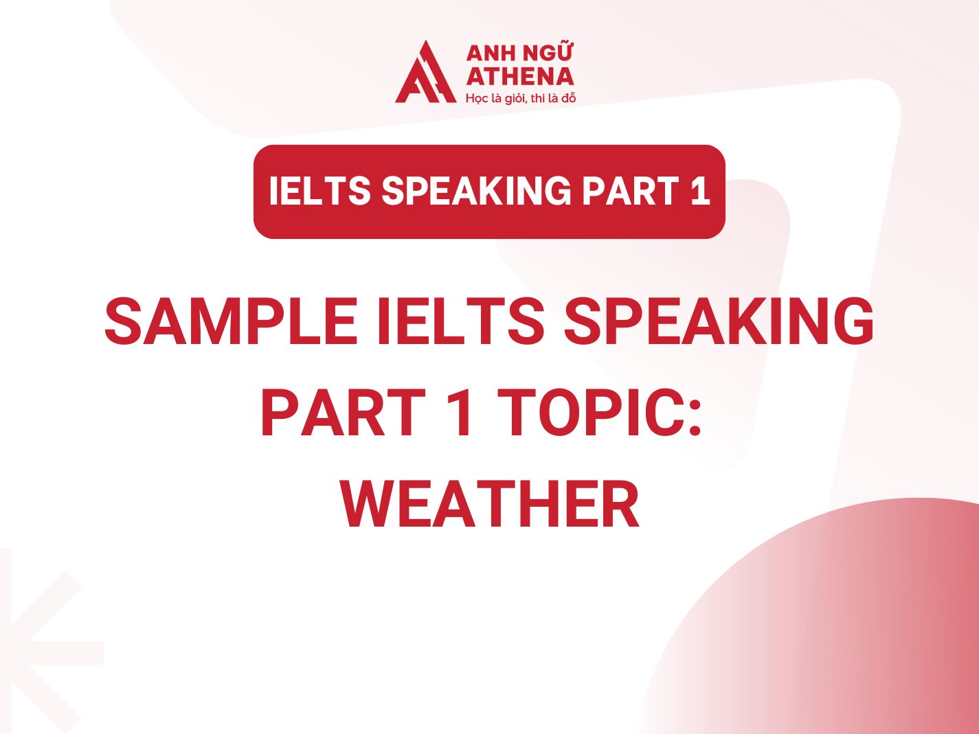 Sample IELTS Speaking Task 1 Topic Weather