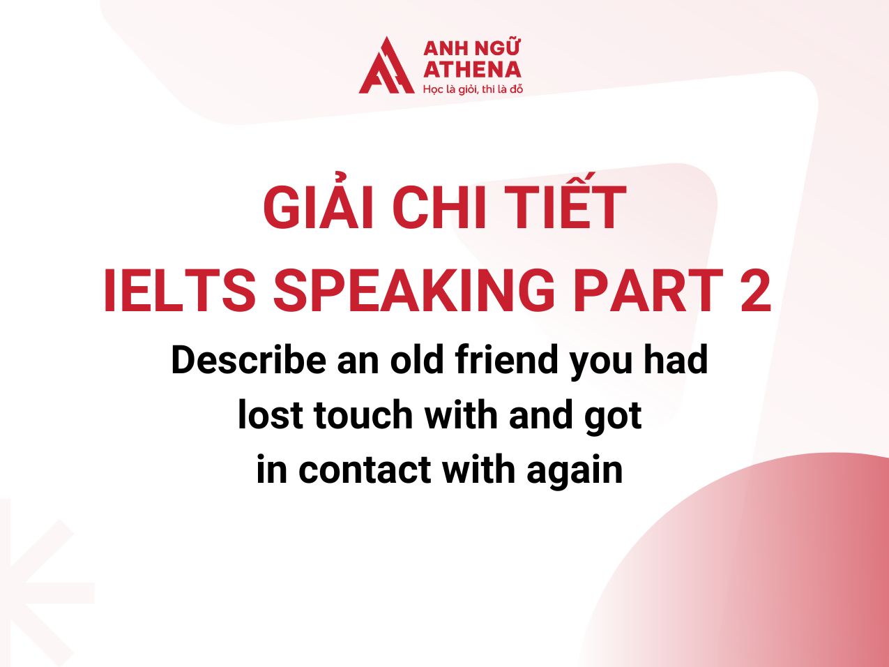 Bài mẫu IELTS Speaking Part 2 ngày 04/12/2024