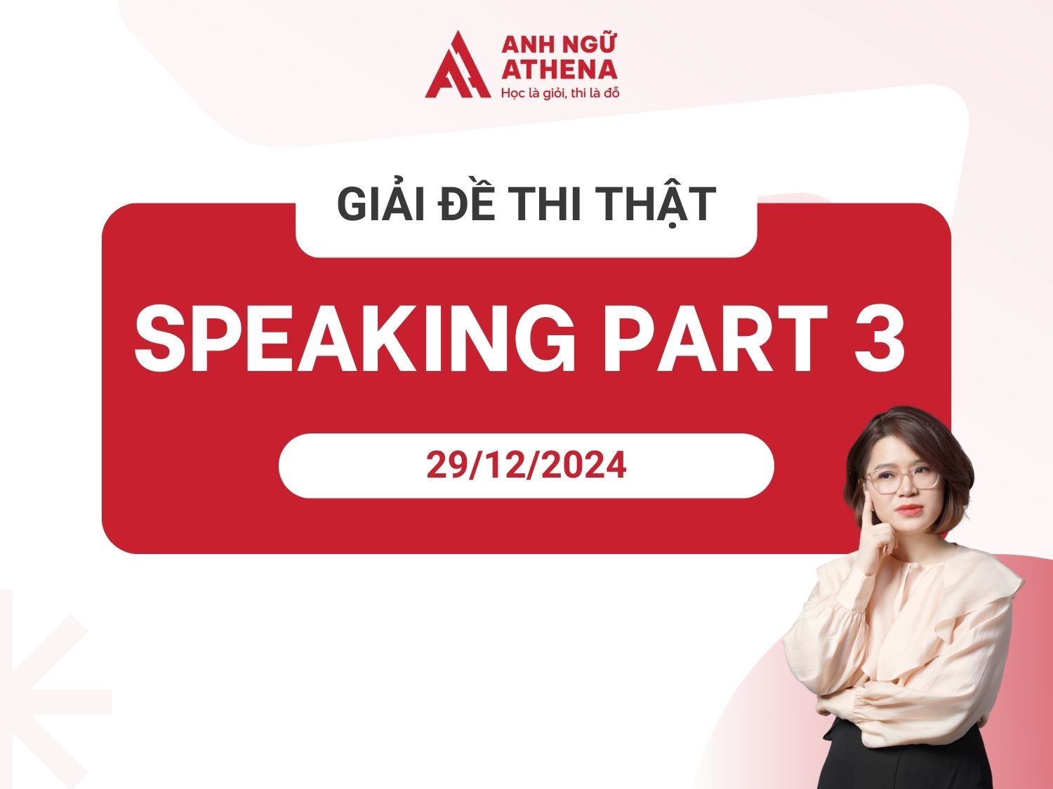 Sample IELTS Speaking Part 3 ngày 29/12/2024