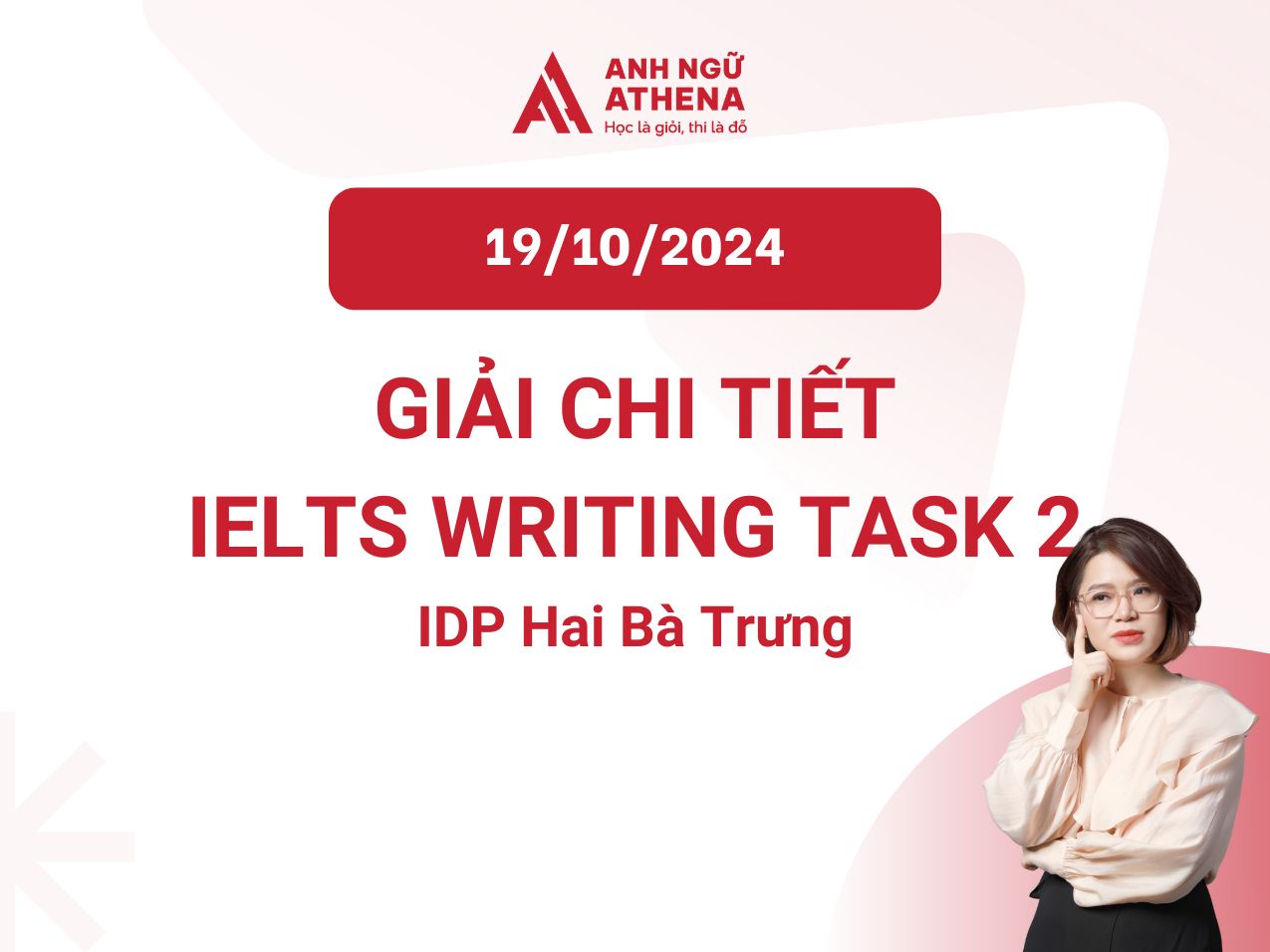 Giải đề IELTS Writing Task 2 ngày 19/10/2024 IDP Hai Bà Trưng