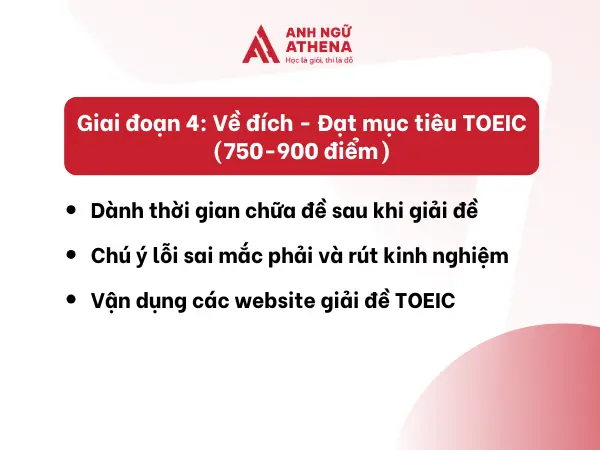 Giai đoạn 4: Về đích - Đạt mục tiêu TOEIC (750-900 điểm)