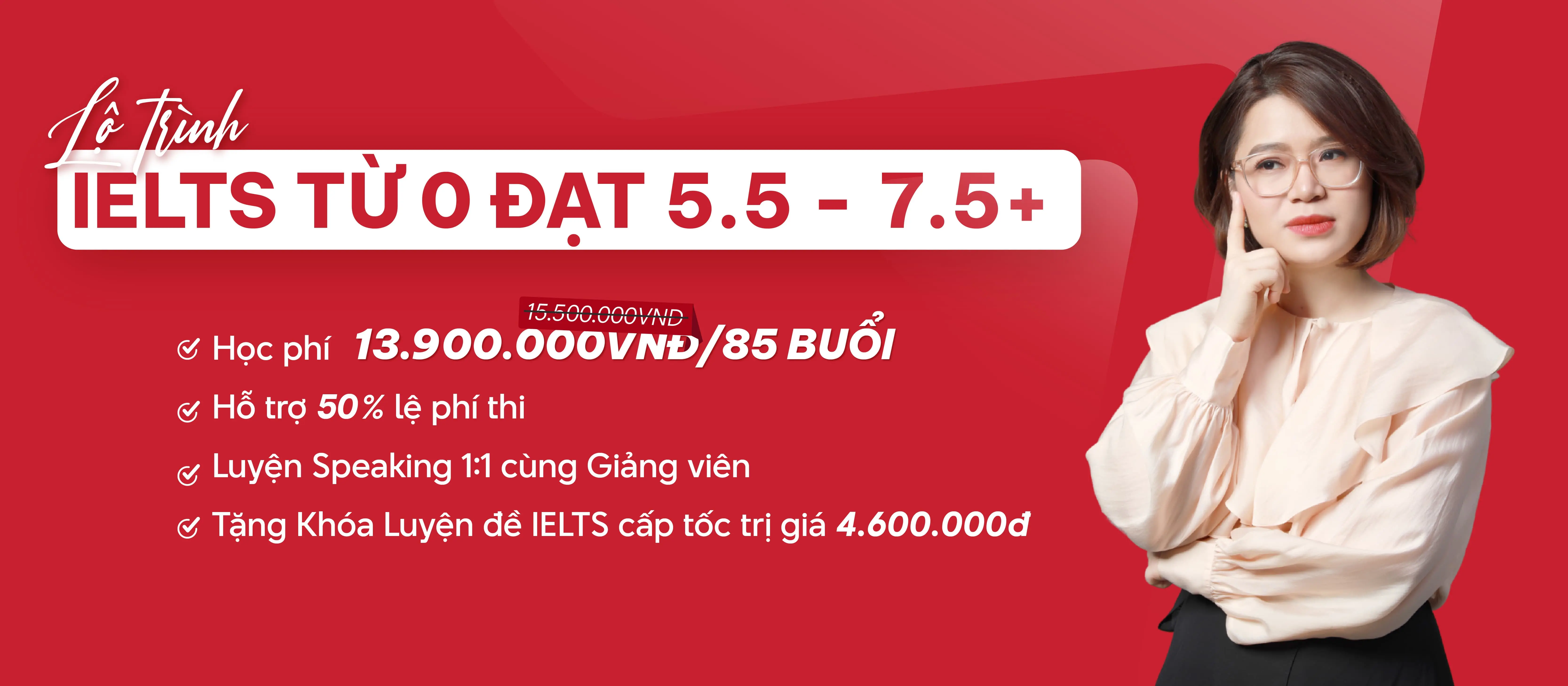 lộ trình ielts 7.5+ tối ưu nhất